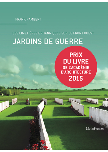 architecture frank rambert : UN LIVRE - Jardins de guerre